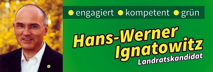 Hans-Werner Ignatowitz - engagiert - kompetent - grün