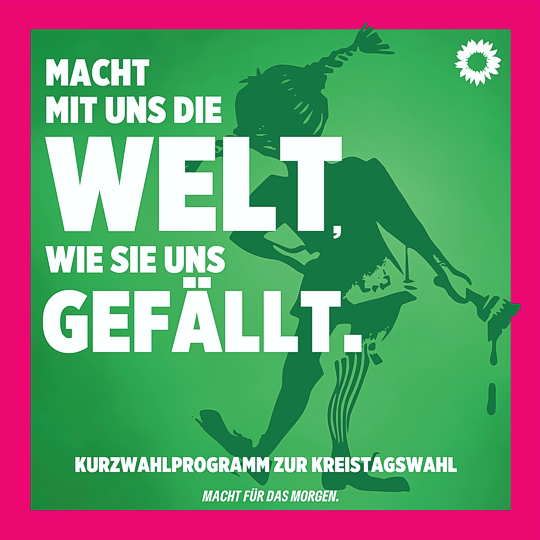 Kurzwahlprogramm 2025 - Macht mit uns die Welt, wie sie uns gefällt.